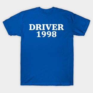 driver 1998 T-Shirt